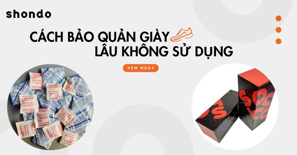 cách bảo quản giày lâu không sử dụng