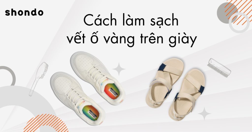 cách làm sạch vết ố vàng trên giày