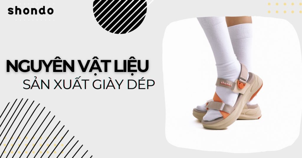 nguyên vật liệu sản xuất giày dép