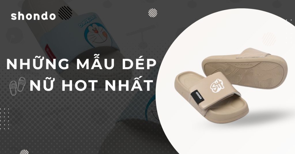 những mẫu dép nữ hot nhất hiện nay