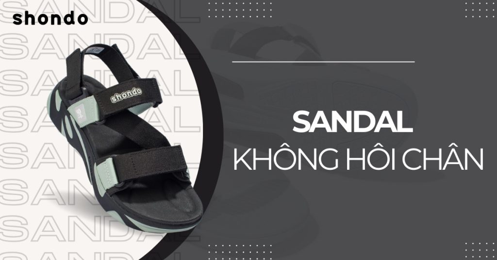 mẫu sandal không hôi chân