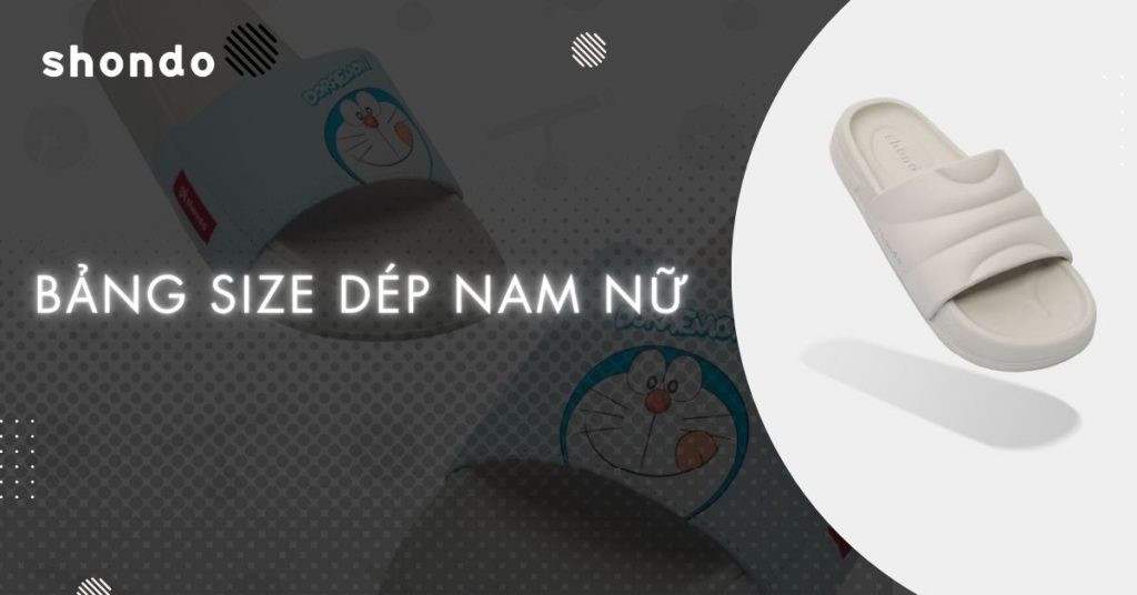 Bảng size dép nam nữ