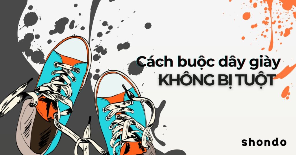 cách buộc dây giày không bị tuột