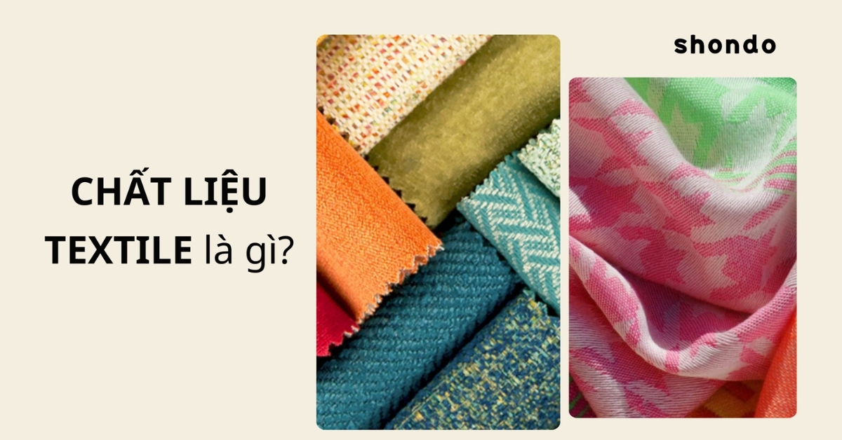 chất liệu Textile là gì