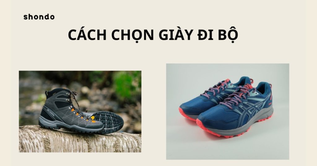 cách chọn giày đi bộ