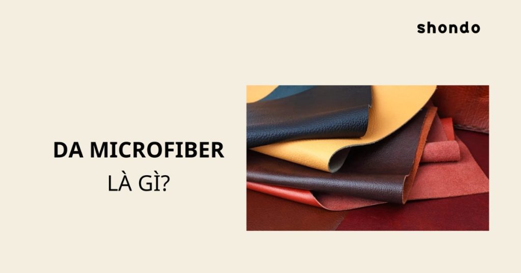 Da Microfiber là gì