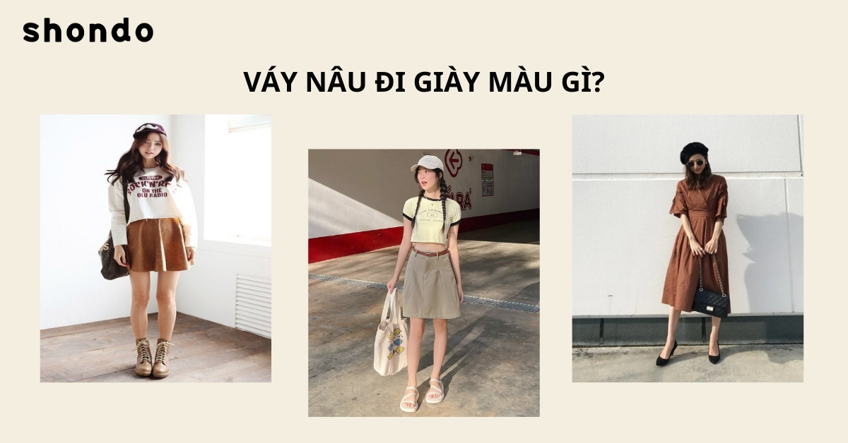 váy nâu đi giày màu gì